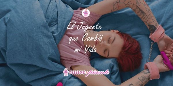 El Juguete que Cambió mi Vida